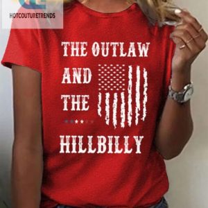 Funny Unique Womens Outlaw And Hillbilly Shirt hotcouturetrends 1 1