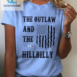 Funny Unique Womens Outlaw And Hillbilly Shirt hotcouturetrends 1 2