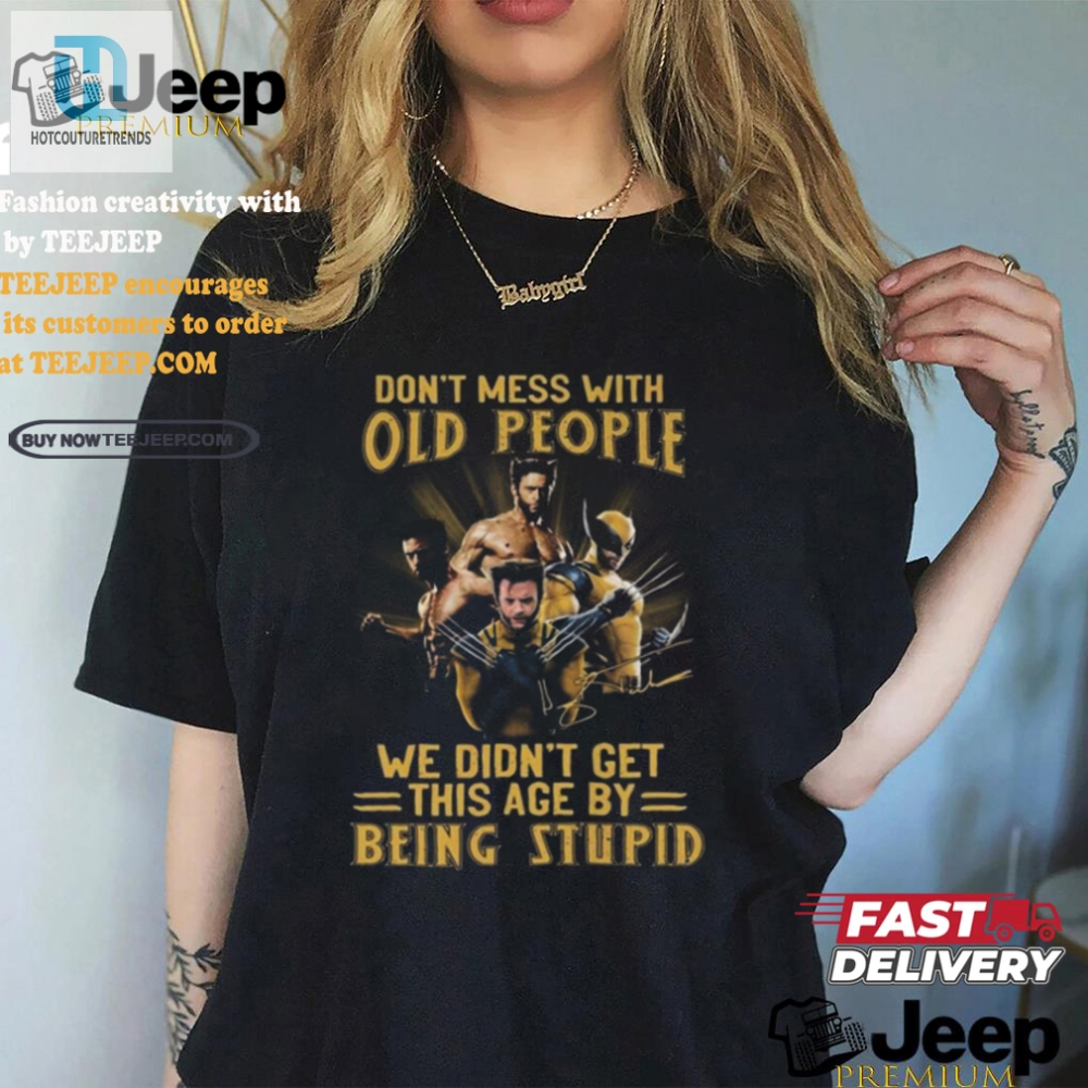 Funny Wolverine Xmen Old Age Wisdom Signature Shirt