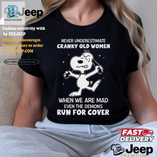 Cranky Old Women Funny Shirt Demons Run For Cover Tee hotcouturetrends 1 3