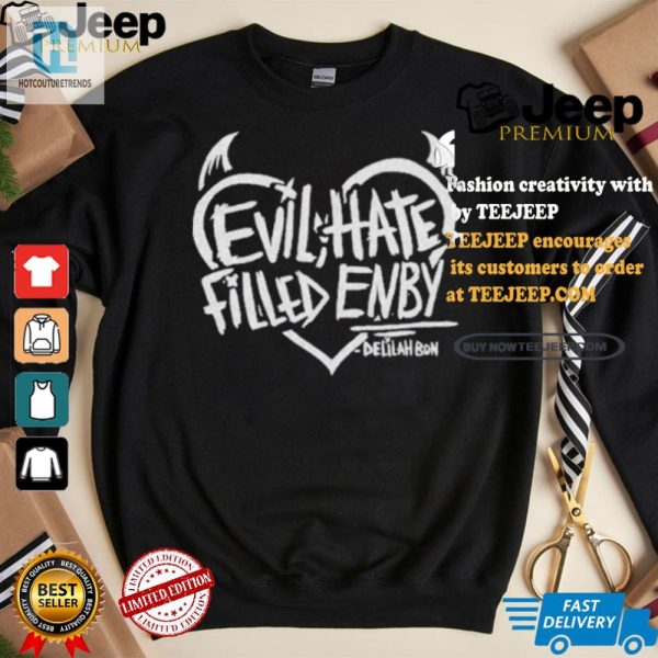 Evil Hate Filled Enby Delilahbon Shirt Hilarious Unique hotcouturetrends 1