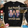 Fck Politics Lets Play Legos Funny Maga Polo Shirt hotcouturetrends 1