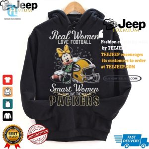 Funny Packers Shirt Real Women Love Football Smart Love Packers hotcouturetrends 1 1