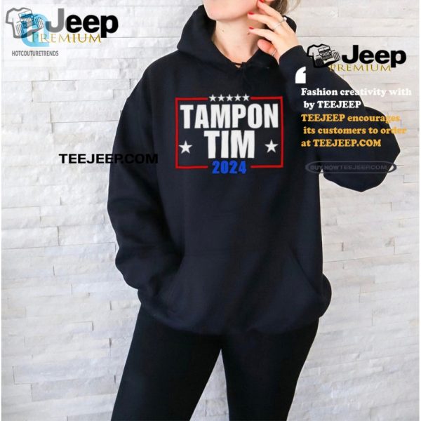 Get Laughs With Unique 2024 Tampon Tim Tshirt Limited Edition hotcouturetrends 1 1