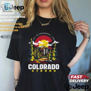 Rocky Mountain Humor Get Your Colorado Strong Shirt hotcouturetrends 1 1