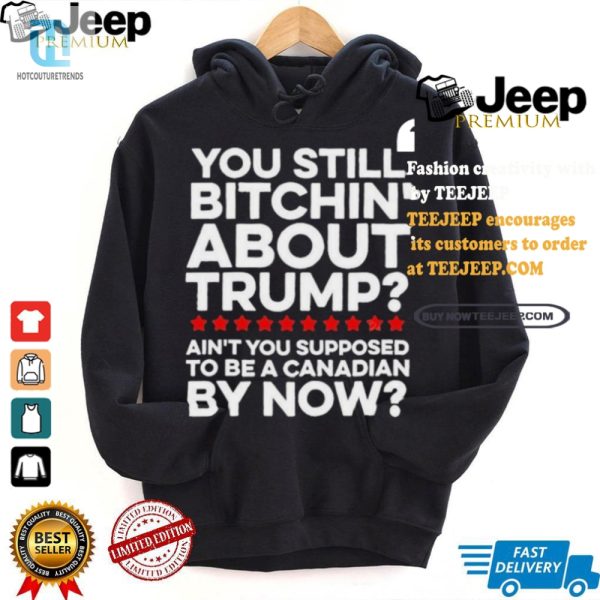 Funny Trump Shirt Are You Canadian Yet hotcouturetrends 1 1