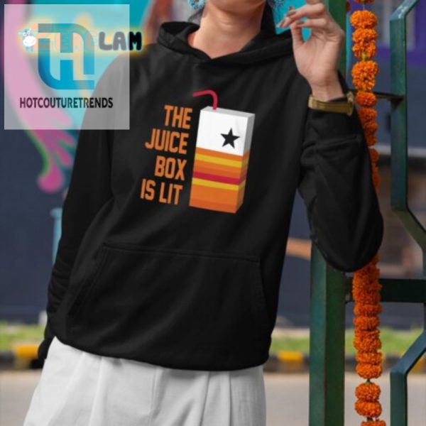 The Juice Box Is Lit Shirt Hilariously Unique Fashion hotcouturetrends 1 3