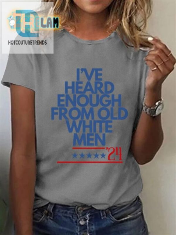 Funny Womens Tee Tired Of Old White Men Quote Shirt hotcouturetrends 1 2