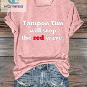 Stop The Red Wave Tampon Tim Funny Womens Tshirt hotcouturetrends 1 2