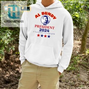 Al Bundy 2024 Shirt 4 Touchdowns Presidential Humor hotcouturetrends 1 3