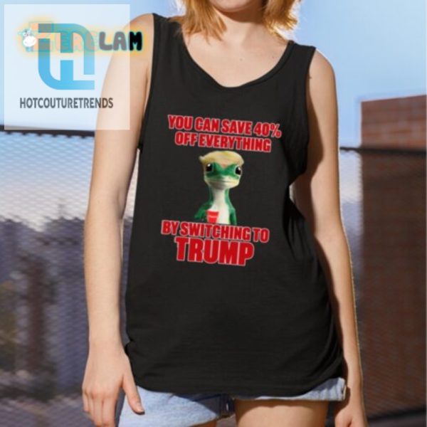 Switch Save Hilarious Trump Shirt 40 Off Everything hotcouturetrends 1 1