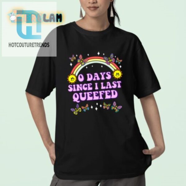 Funny O Days Since Last Queefed Shirt Unique Hilarious Tee hotcouturetrends 1