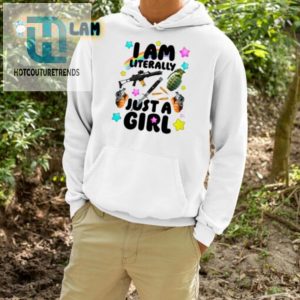 Quirky I Am Literally Just A Girl Tee Stand Out Fun hotcouturetrends 1 3