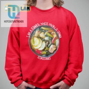 Sinner Sinigang Shirt Hilariously Unique Apparel hotcouturetrends 1 2