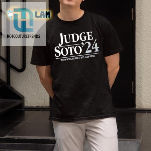 Judge Soto 24 Shirt Walks Gappers Laughs Included hotcouturetrends 1