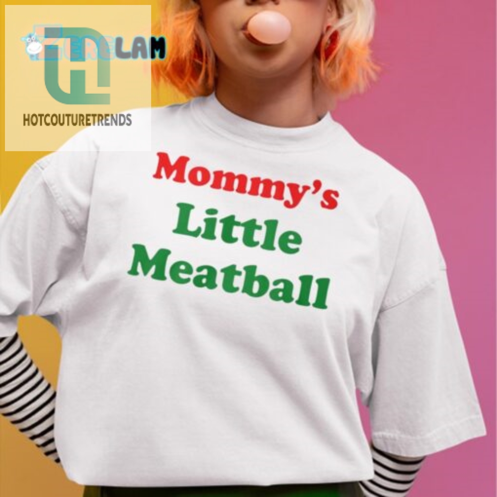 Adorable  Funny Mommys Little Meatball Shirt For Kids