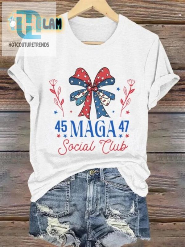 Funny Retro 45 47 Maga Social Club Tee For Unique Style hotcouturetrends 1 1