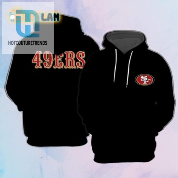 Sf 49Ers Champs Hoodie Wear Victory Tackle Laughter hotcouturetrends 1