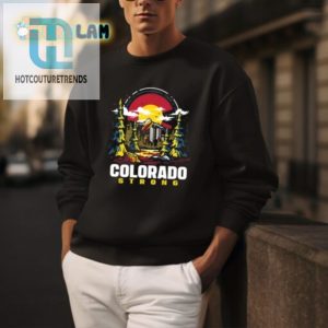 Get Laughs With Our Unique Dude Dad Colorado Strong Shirt hotcouturetrends 1 2