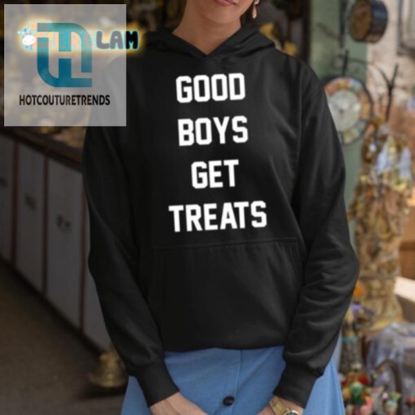 Funny Good Boys Get Treats Shirt Unique Playful Design hotcouturetrends 1 2