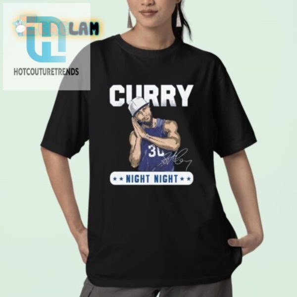 Score A Slam Dunk With Our Hilarious Steph Curry Night Shirt hotcouturetrends 1