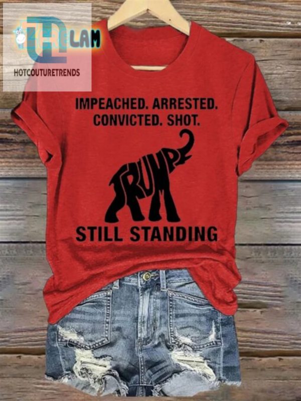 Funny Womens Impeached Arrested Shirt Uniquely Bold hotcouturetrends 1