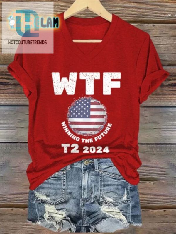 Wtf Winning The Future 2024 Tshirt Unique Hilarious Tee hotcouturetrends 1