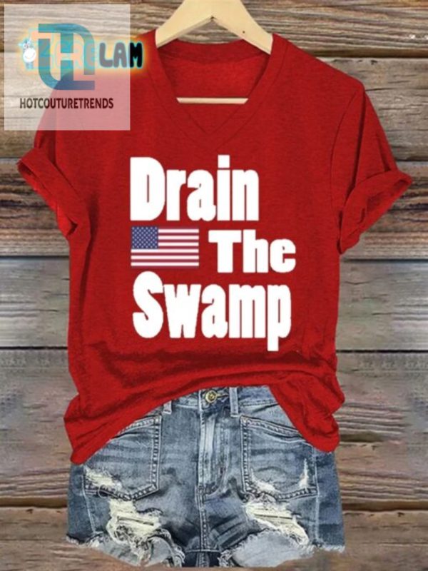 Funny Womens Tee Drain The Swamp Casual Print Tshirt hotcouturetrends 1 1