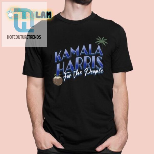 Funny Coconut Kamala Harris Shirt Unique For The People Tee hotcouturetrends 1