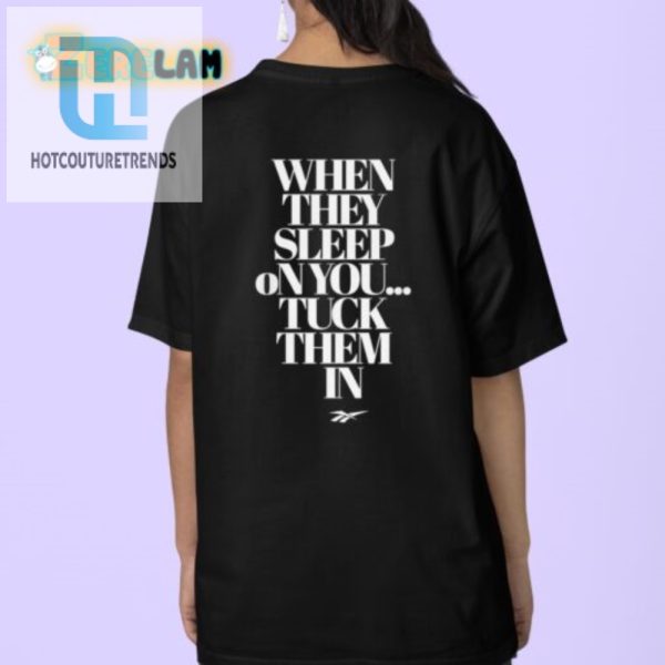 Tuck Them In Shirt Hilarious Unique Sleepytime Tee hotcouturetrends 1 3