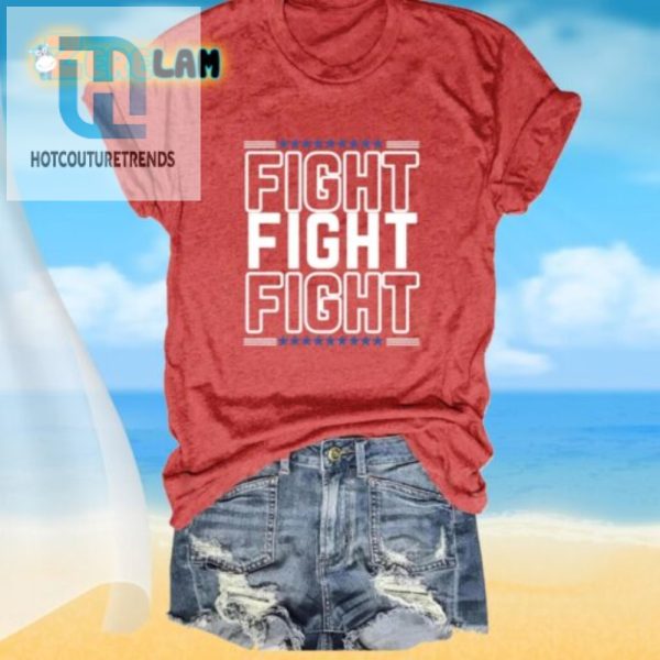 Funny Womens Fight Fight Fight Tshirt Stand Out Style hotcouturetrends 1 1