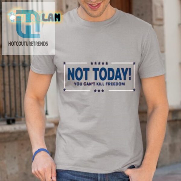 Unique Funny Womens Not Today Freedom Shirt hotcouturetrends 1