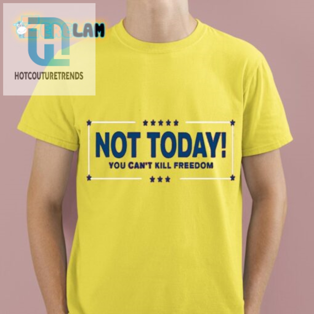 Unique  Funny Womens Not Today Freedom Shirt