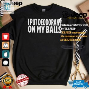 Funny Adamabo Deodorant On My Balls Tshirt Unique Humorous hotcouturetrends 1 2