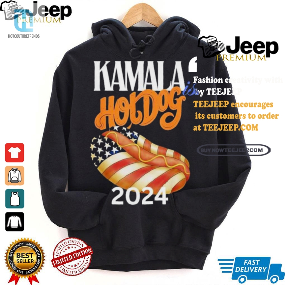 Kamala Is Hotdog 2024 Tshirt  Hilarious  Unique Design