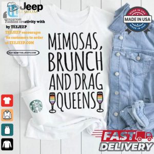 Brunch Mimosas Drag Queens Tshirt Fun Fabulous hotcouturetrends 1 2