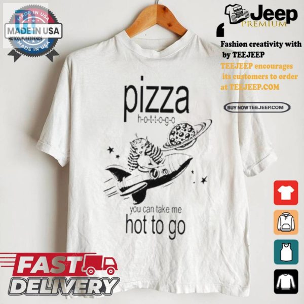 Hottogo Pizza Brat Shirt Funny Unique Takeaway Tee hotcouturetrends 1 1