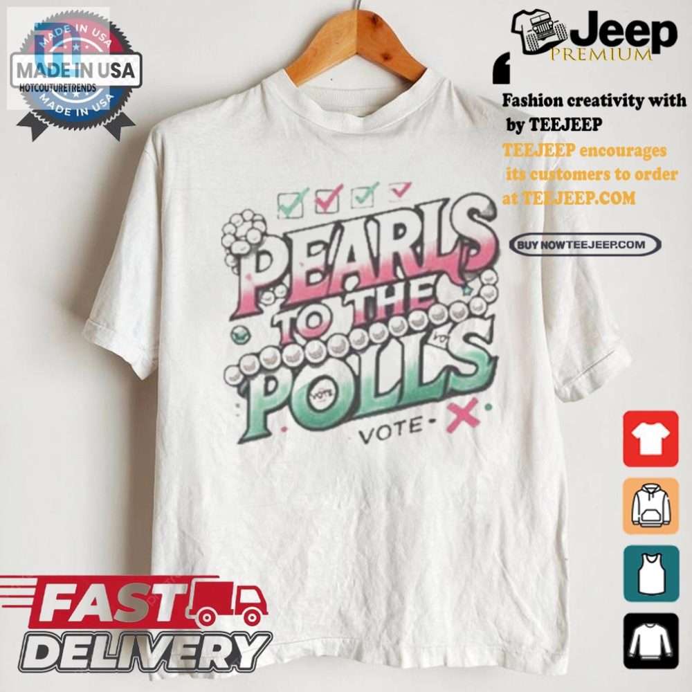 Vote In Style Funny Kamala Harris Pearls Tshirt  Democrat