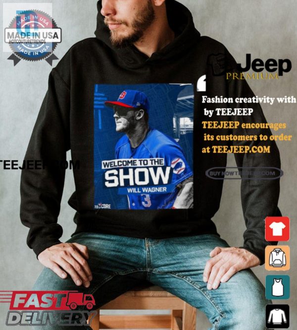 Funny Welcome To The Show Will Wagner Blue Jays Tee hotcouturetrends 1 1