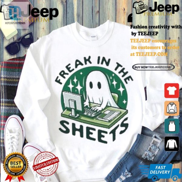 Spooky Funny Freak In The Sheets Ghost Tshirt hotcouturetrends 1 2