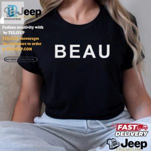 Laugh And Cheer Josh Allen Beau Society Shirt hotcouturetrends 1 1