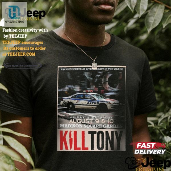 Get Your Hilarious Kill Tony Msg Tour Tee Aug 2024 hotcouturetrends 1 3