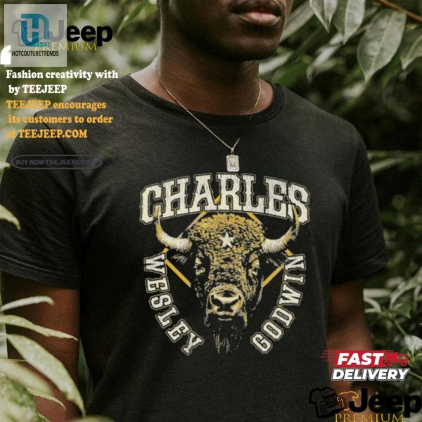 Get Your Laughs In A Charles Wesley Godwin Buffalo Tee hotcouturetrends 1 3