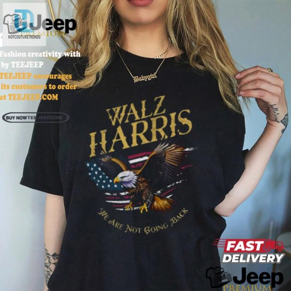 Harris Walz Tshirt Wear Your Humorous Uniqueness hotcouturetrends 1 2