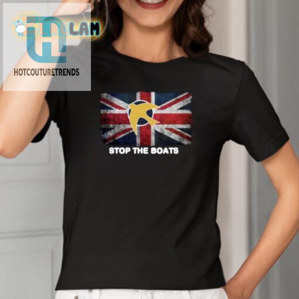 Stop The Boats Uk Flag Tee  Make Waves With Laughter