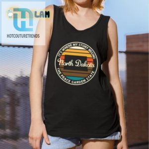 Funny Peace Garden State Shirt Start Your North Dakota Tale hotcouturetrends 1 1