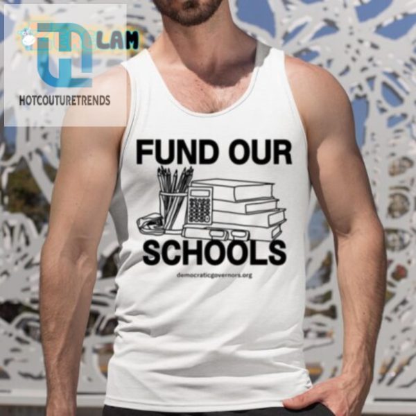 Lol Fund Our Schools Shirt Wear It And Share A Laugh hotcouturetrends 1 4