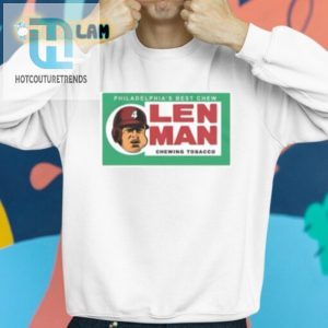 Funny Philly Chew Len Man Tobacco Tee Unique Hilarious hotcouturetrends 1 2