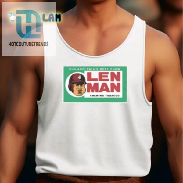 Funny Philly Chew Len Man Tobacco Tee Unique Hilarious hotcouturetrends 1 4