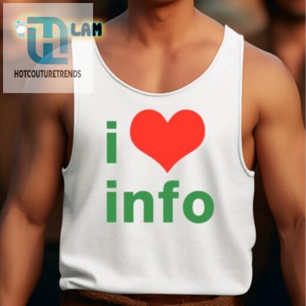 I Love Info Shirt Wear Your Geeky Humor Proudly hotcouturetrends 1 4